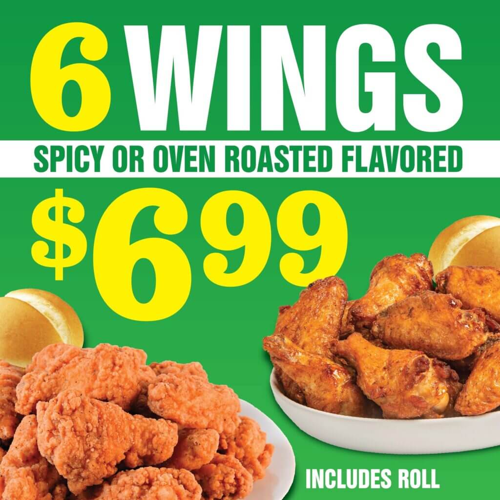 April Chicken Promotion - 6 Spicy or Oven Roasted Flavored Wings for $6.99