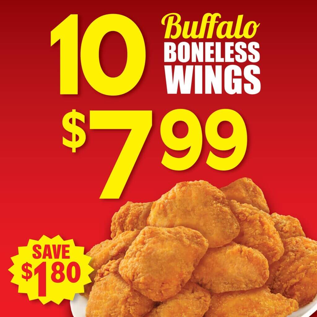 May Promotion - 10 Buffalo Boneless Wings for $7.99 Save $1.80