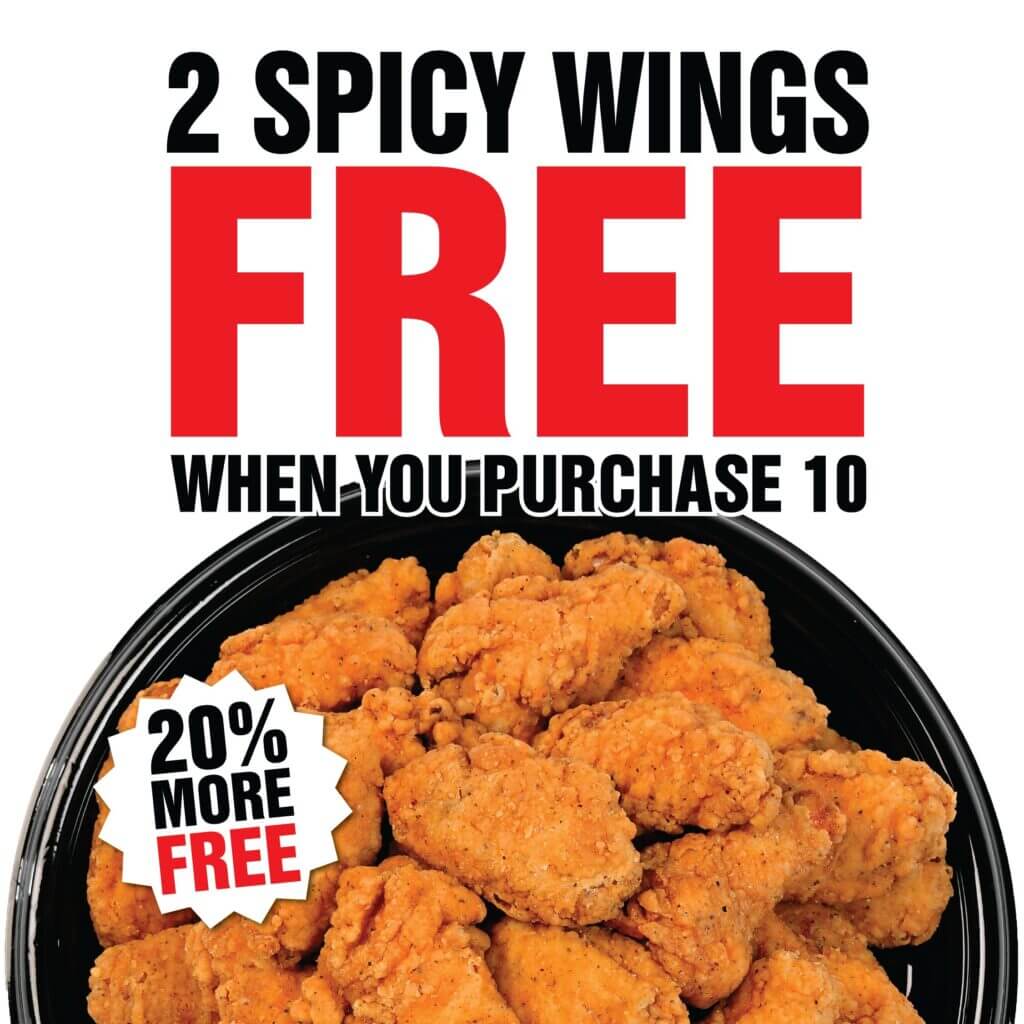 July Promotions - 2 Spicy Wings FREE when you purchase 10 - 20% MORE FREE